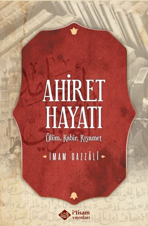 Ahiret Hayatı / Ölüm - Kabir – Kıyamet (Karton Kapak)