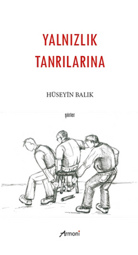 Yalnızlık Tanrılarına