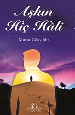 Aşkın Hiç Hali