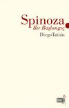 Spinoza & Bir Başlangıç