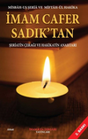 İmam Cafer Sadık'tan Şeriatin &Ccedil;erağı ve Hakikatin Anahtarı