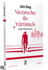 Nietzsche İle Y&uuml;r&uuml;mek