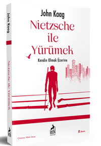 Nietzsche İle Yürümek