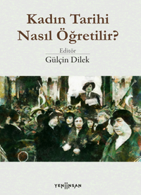 Kadın Tarihi Nasıl Öğretilir?