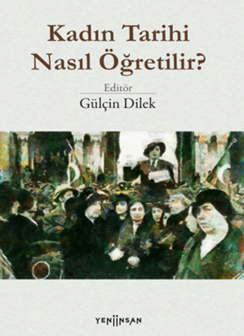Kadın Tarihi Nasıl Öğretilir?