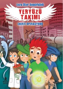 Yeryüzü Takımı / Enerji Operasyonu