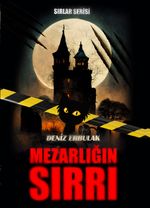 Mezarlığın Sırrı / Sırlar Serisi