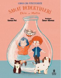 Sanat Dedektifleri & Ekin Ve Metin Cama Can Üfleyenler