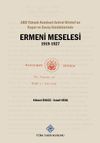 ABD Y&uuml;ksek Komiseri Amiral Bristol'un Rapor ve Savaş G&uuml;nl&uuml;klerinde Ermeni Meselesi (1919-1927)