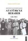 Erzurum'dan Ölümüne Kadar Atatürk'le Beraber (I-II.Cilt Takım)