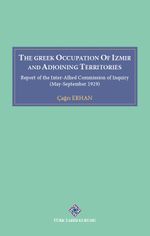 The Greek Occupation Of İzmir And Adjoining Territories