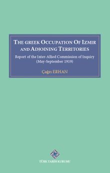 The Greek Occupation Of İzmir And Adjoining Territories