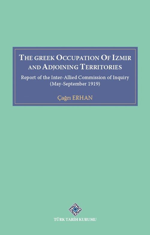 The Greek Occupation Of İzmir And Adjoining Territories