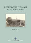 Romanya'da Osmanlı Mimari Eserleri