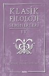 Klasik Filoloji Seminerleri IV
