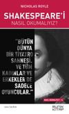 Shakespeare'i Nasıl Okumalıyız?