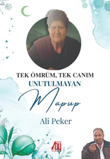 Tek Ömrüm, Tek Canam Unutulmayan Mapup