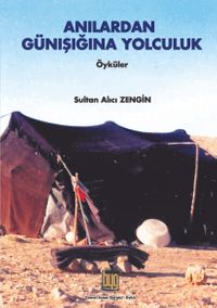 Anılardan Gün Işığına Yolculuk