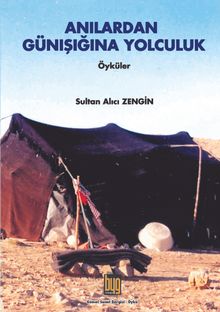 Anılardan Gün Işığına Yolculuk