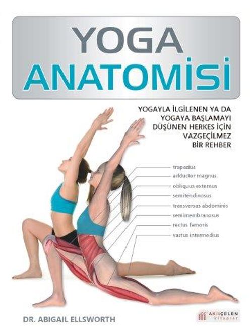 Yoga Anatomisi (Dr. Abigail Ellsworth) Fiyatı, Yorumları, Satın Al