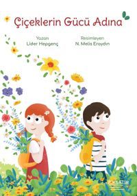 Çiçeklerin Gücü Adına