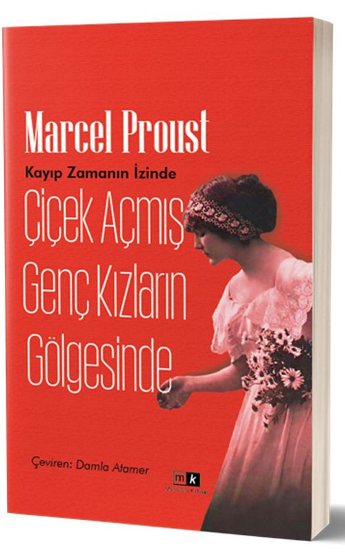 Çiçek Açmış Genç Kızların Gölgesinde & Kayıp Zamanın İzinde (2. Kitap)