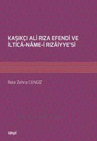 Kaşıkçı Ali Rıza Efendi ve İltica-Name-i Rızaiyye'si