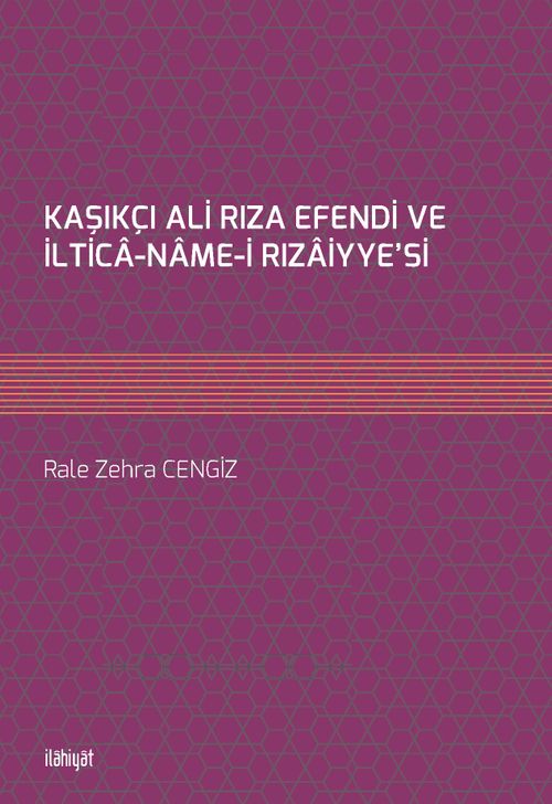 Kaşıkçı Ali Rıza Efendi ve İltica-Name-i Rızaiyye'si
