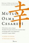 Mutlu Olma Cesareti