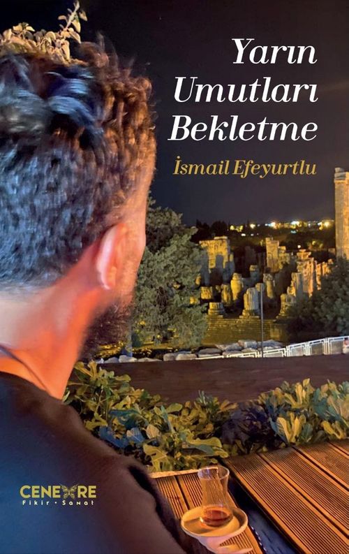 Yarın Umutları Bekletme