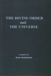 The Divine Order and The Universe