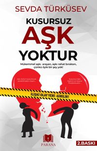 Kusursuz Aşk Yoktur