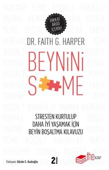 Beynini S**me & Stresten Kurtulup Daha İyi Yaşamak İçin Beyin Boşaltma Kılavuzu