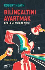 Bilinçaltını Ayartmak & Reklam Psikolojisi