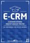 E-CRM & Elektronik Ortamda Müşteri İlişkileri Yönetimi