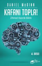 Kafanı Topla & Zihinsel Hazırlık Bilimi