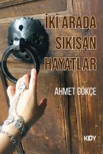 İki Arada Sıkışan Hayatlar