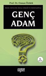 Genç Adam İmanı (cep boy )Heyecanı, İdeali, Kimliği ve Hedefleriyle