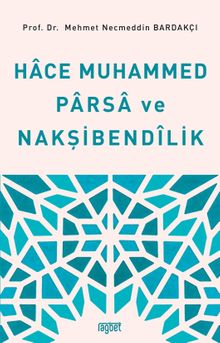 Hace Muhammed Parsa ve Nakşibendilik