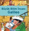 Galileo'nun Teleskobu & B&uuml;y&uuml;k İnsanların Hikayeleri