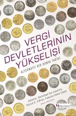Vergi Devletlerinin Yükselişi: Alternatif Bir Dünya Tarihi