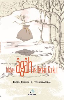 Hikaye-i Agah ve Dedem Korkut