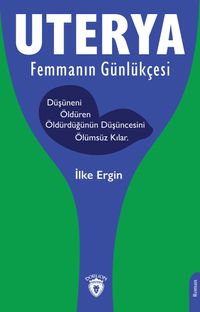 Uterya Femmanın Günlükçesi