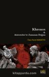 Khronos & Aristoteles'te Zamanın Doğası