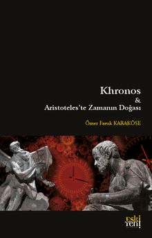 Khronos & Aristoteles'te Zamanın Doğası