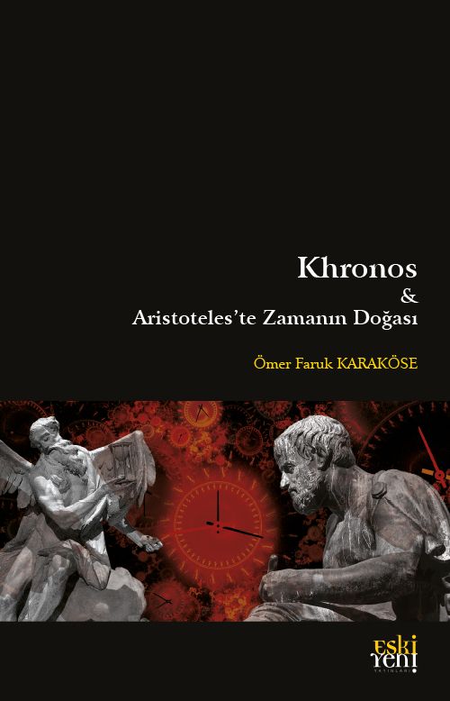 Khronos & Aristoteles'te Zamanın Doğası