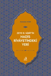 Zeyd b. Sabit'in Hadis Rivayetindeki Yeri