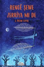 Rengê Şewe Zerrîya Mi De