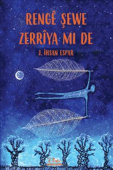 Rengê Şewe Zerrîya Mi De