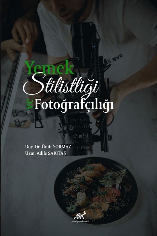 Yemek Stilistliği ve Fotoğrafçılık